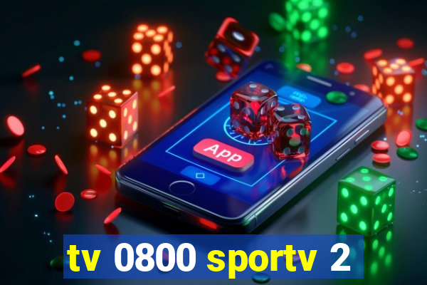 tv 0800 sportv 2